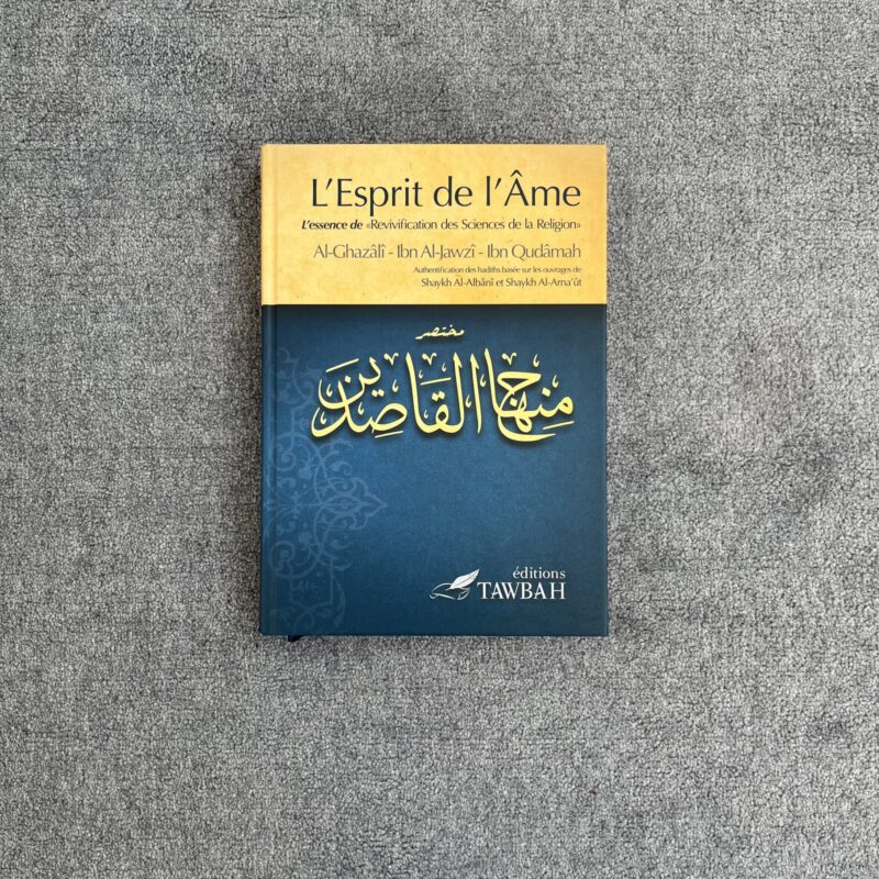 L'Esprit de l'Âme -  Al-Ghazâlî, Ibn Al-Jawzî, Ibn Qudâmah
